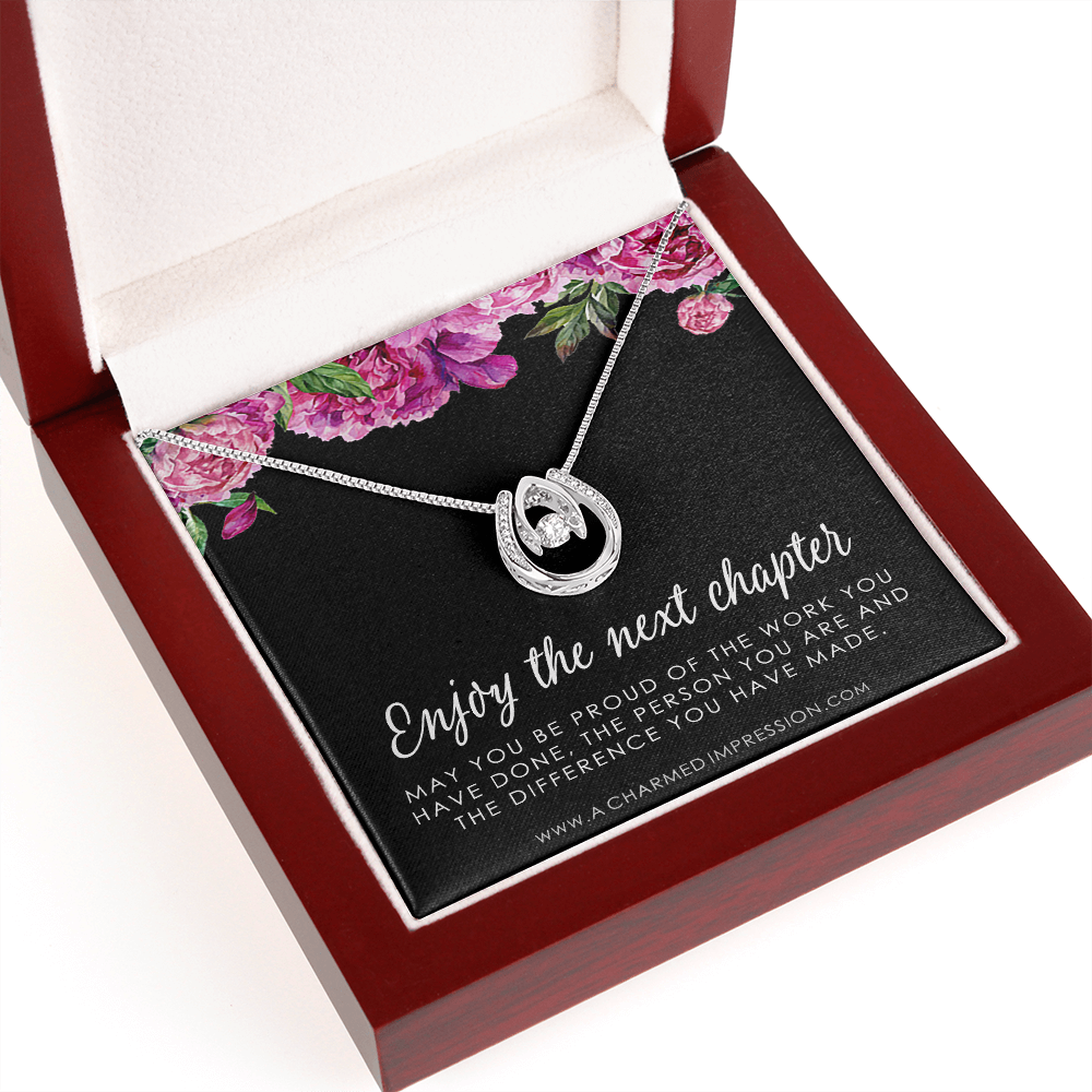 Retirement Gift for Women • Enjoy the Next Chapter • Congratulations • Promotion • You'll be Missed • Be Proud of the Difference You Have Made - Lucky In Love Necklace