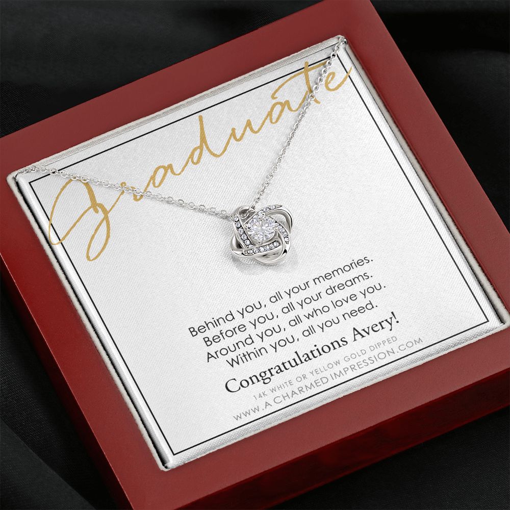 Personalized Graduation Gift, Behind You and Before You Message Card, Celebration Present - Love Knot Necklace