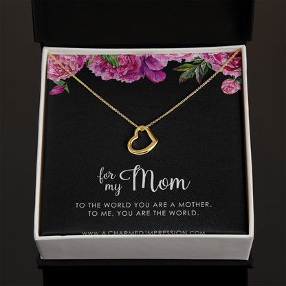 for My Mom • You are The World • Mother's Gift from Child • 14k Gold - Delicate Heart Necklace