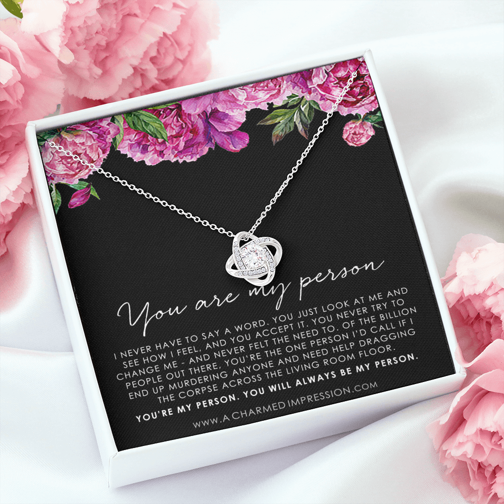 You Are My Person Gift, Best Friend Gift, You're My Person Necklace, Greys Anatomy Quote, Bestie Gift, BFF Gift, Friendship Knot 14k White Gold