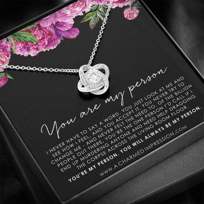 You Are My Person Gift, Best Friend Gift, You're My Person Necklace, Greys Anatomy Quote, Bestie Gift, BFF Gift, Friendship Knot 14k White Gold